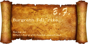 Burgreth Füzike névjegykártya